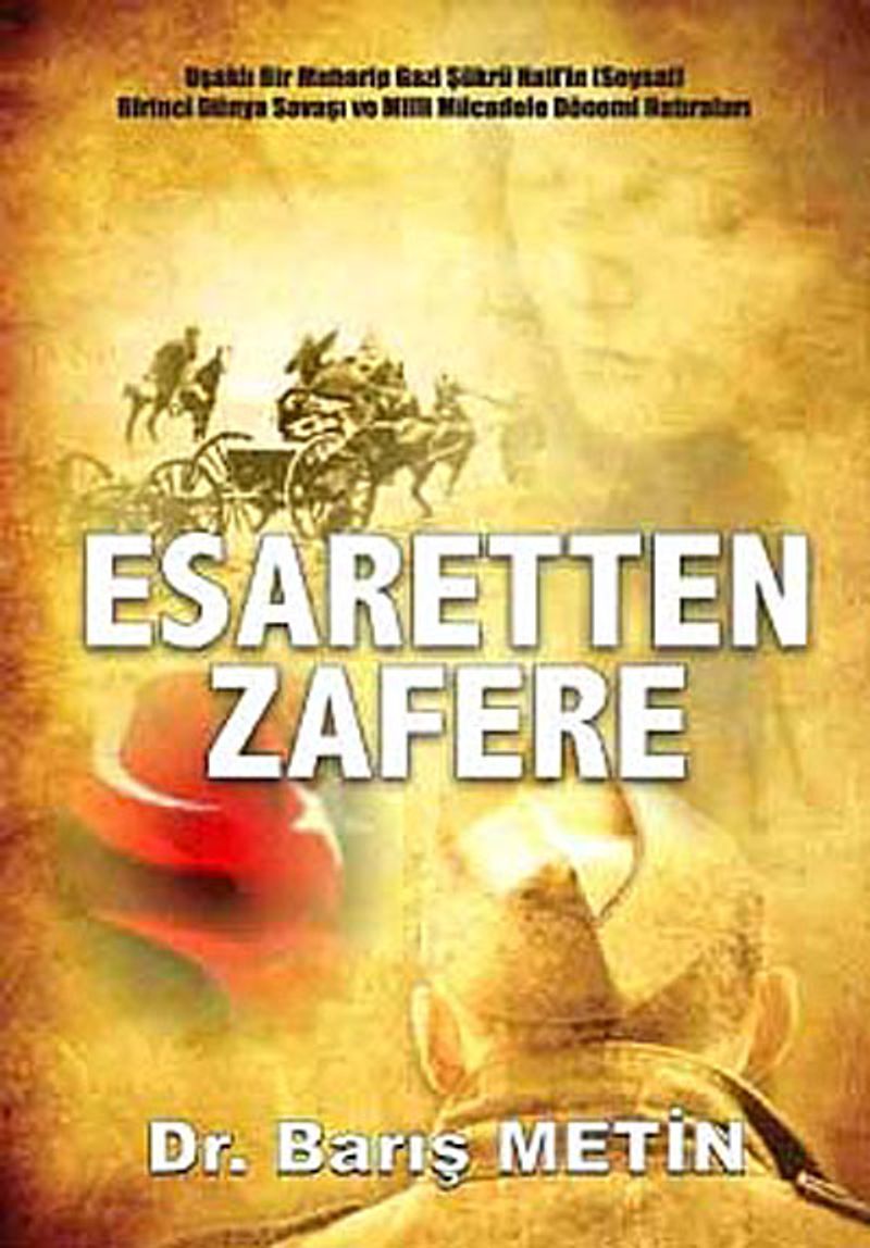 Esaretten Zafere kitap kapağı