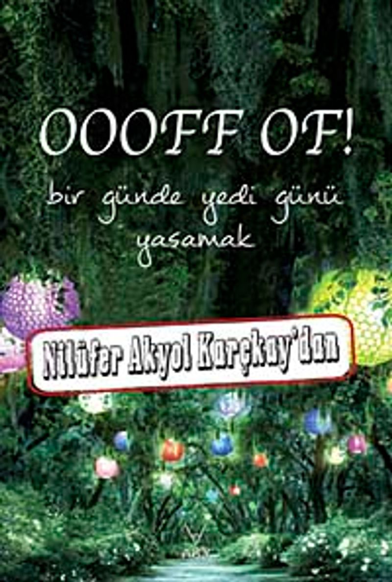 Oooff Of! Bir Günde Yedi Günü Yaşamak kitap kapağı