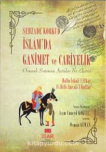 İslam'da Ganimet ve Cariyelik & Osmanlı Sistemine İçeriden Bir Eleştiri kitap kapağı