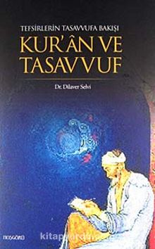 Tefsirlerin Tasavvufa Bakışı Kur'an ve Tasavvuf kitap kapağı
