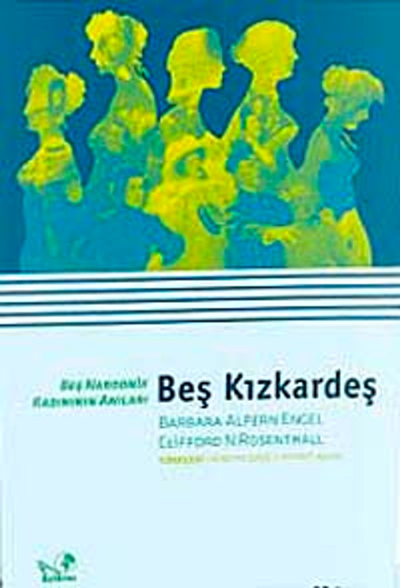 Beş Kızkardeş Beş Narodnik Kadının Anıları kitap kapağı