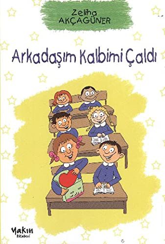 Arkadaşım Kalbimi Çaldı kitap kapağı