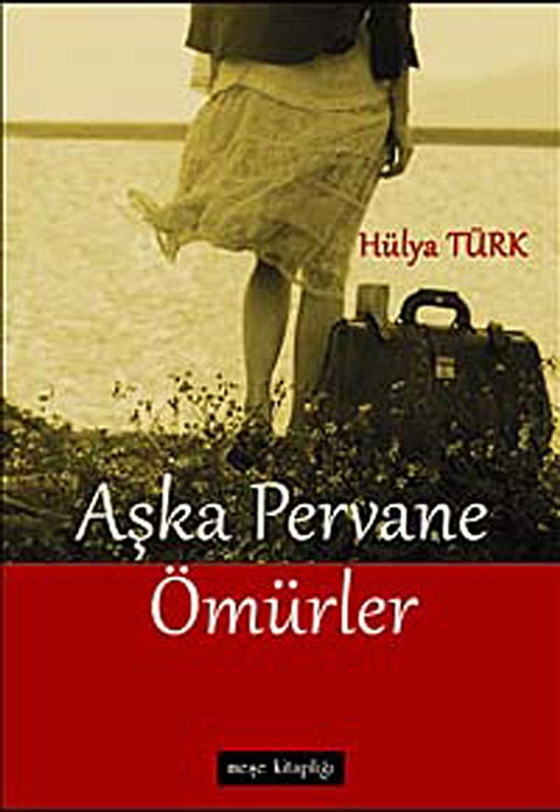 Aşka Pervane Ömürler kitap kapağı