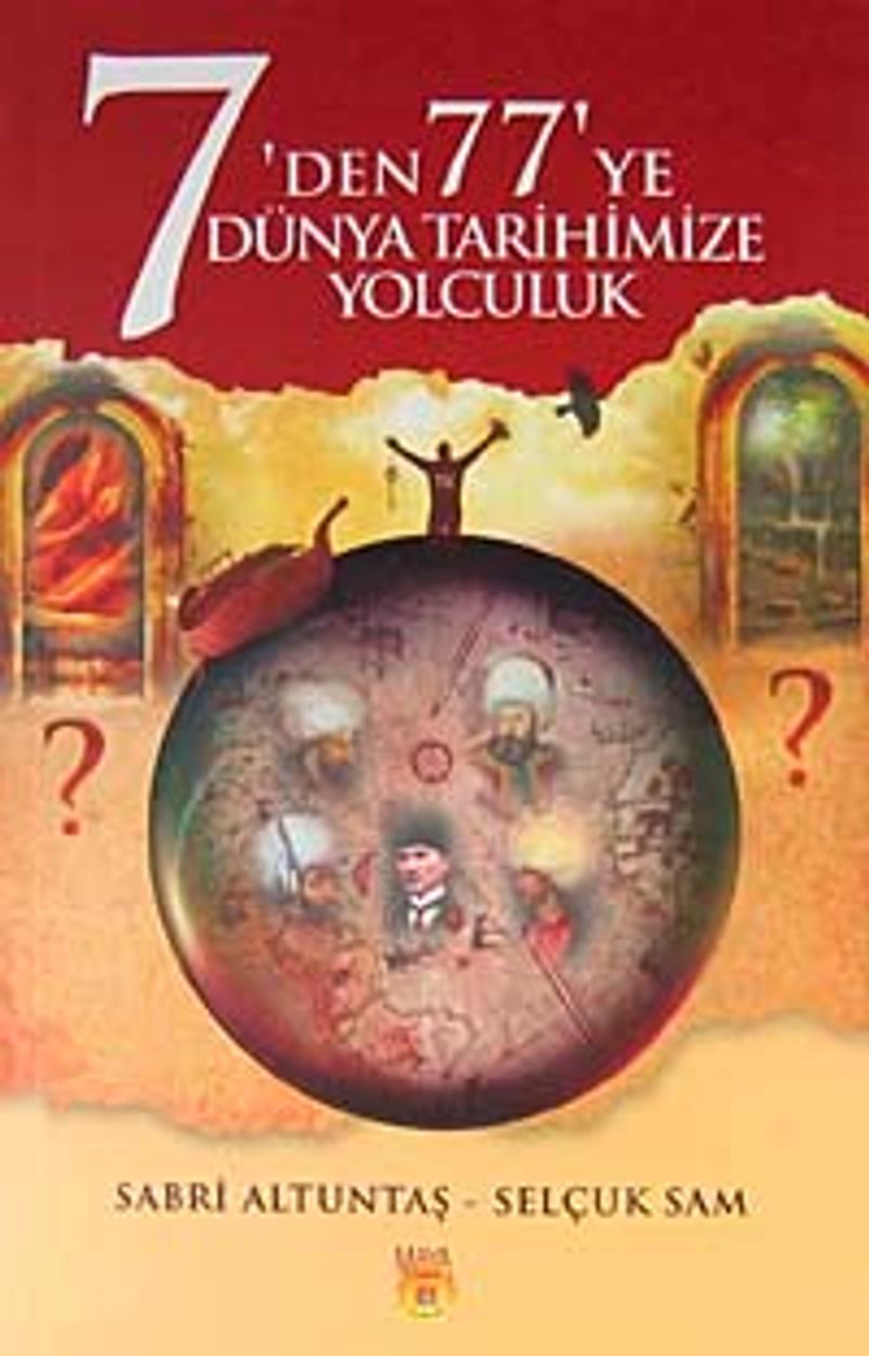 7'den 77'ye Dünya Tarihimize Yolculuk kitap kapağı
