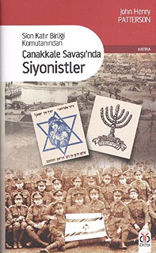 Sion Katır Birliği Komutanından Çanakkale Savaşı'nda Siyonistler kitap kapağı