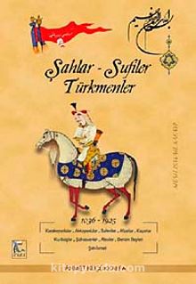 Şahlar - Sufiler - Türkmenler 7-H-3 kitap kapağı