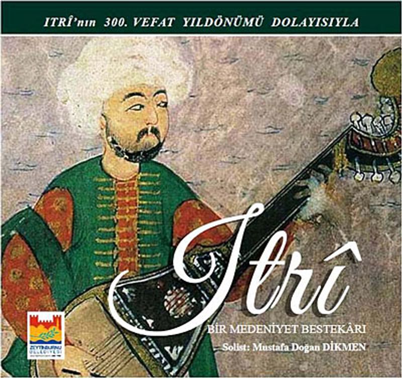 Itri Bir Medeniyet Bestekarı (Kitapçık+Cd) kitap kapağı