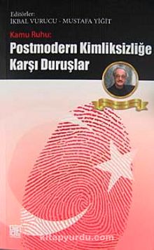 Kamu Ruhu: Postmodern Kimliksizliğe Karşı Duruşlar kitap kapağı