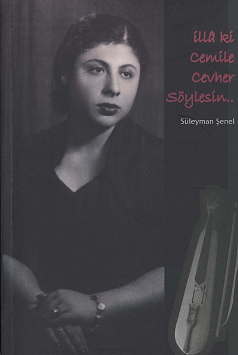 İllaki Cemile Cevher Söylesin kitap kapağı