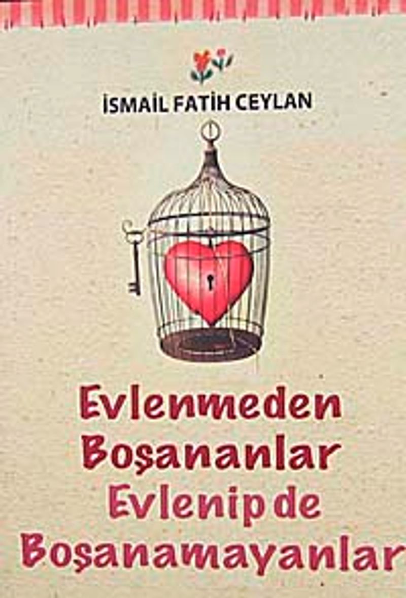 Evlenmeden Boşananlar Evlenip de Boşanamayanlar kitap kapağı