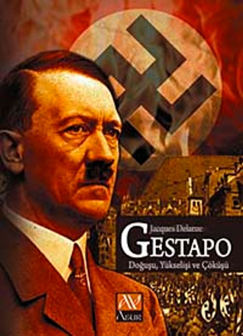 Gestapo Doğuşu Yükselişi ve Çöküşü kitap kapağı