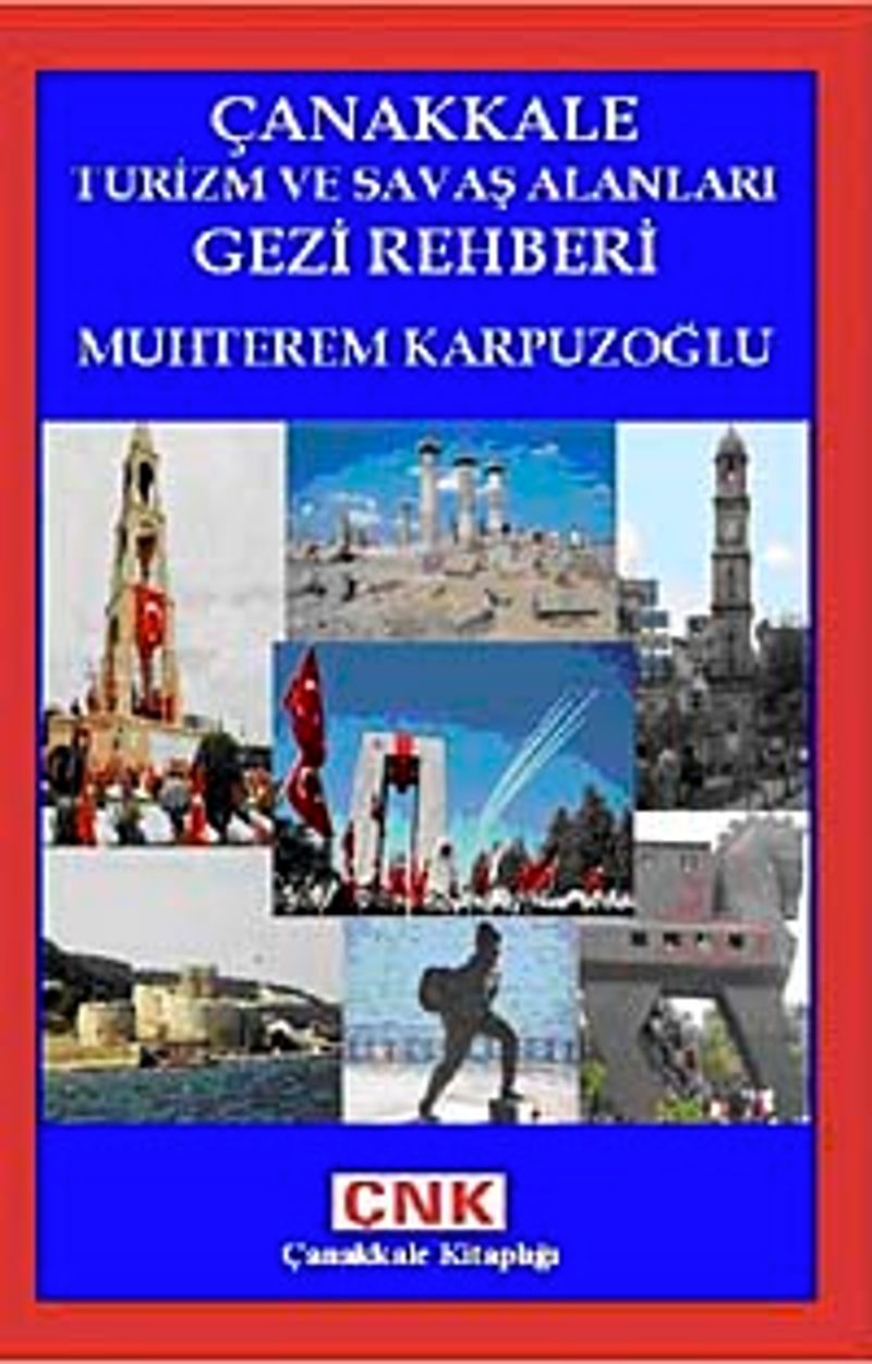 Çanakkale Turizm ve Savaş Alanları Gezi Rehberi kitap kapağı