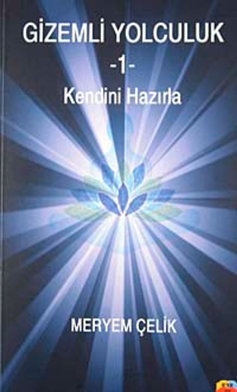 Gizemli Yolculuk-1 Kendini Hazırla kitap kapağı