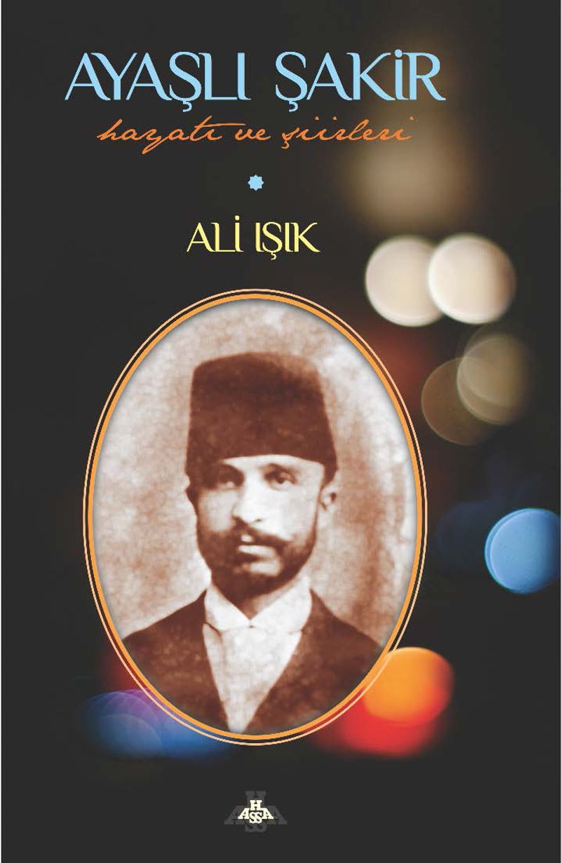 Ayaşlı Şakir Hayatı ve Şiirleri kitap kapağı