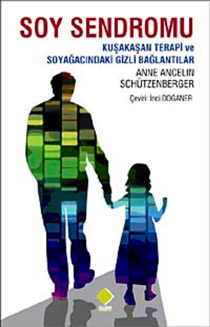 Soy Sendromu Kuşakaşan Terapi ve Soyağacındaki Gizli Bağlantılar kitap kapağı