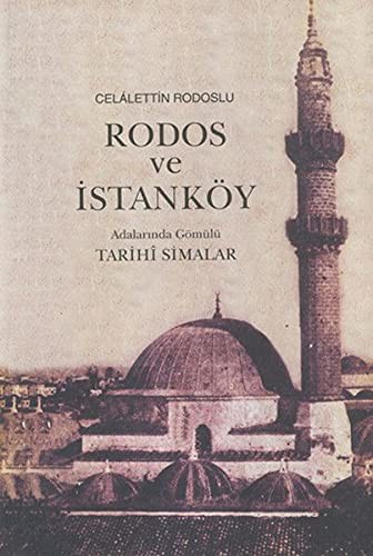 Rodos ve İstanköy Adalarında Gömülü Tarihi Simalar kitap kapağı