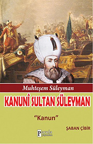 Kanuni Sultan Süleyman & Kanun kitap kapağı