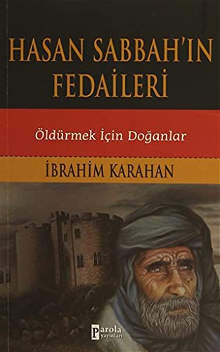 Hasan Sabbah'ın Fedaileri - Öldürmek İçin Doğanlar kitap kapağı