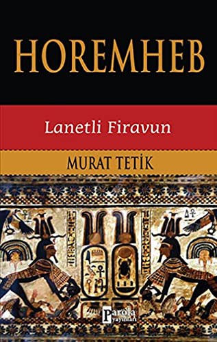 Horemheb - Lanetli Firavun kitap kapağı