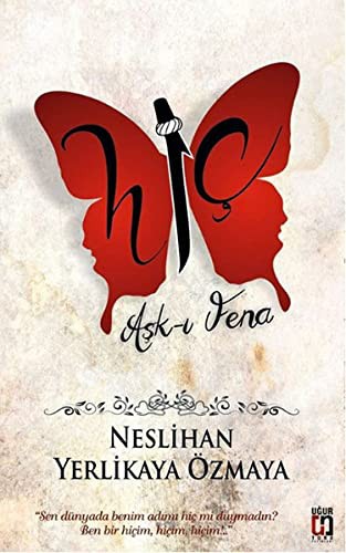 Hiç Aşk-ı Fena kitap kapağı