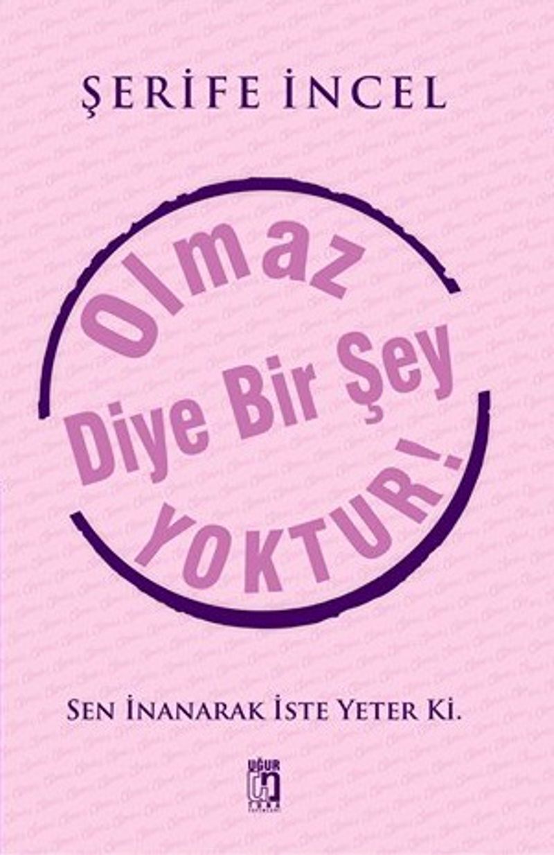 Olmaz Diye Bir Şey Yoktur! kitap kapağı