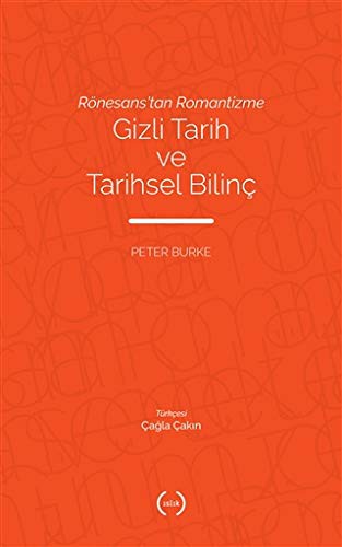 Rönesans'tan Romantizme Gizli Tarih ve Tarihsel Bilinç kitap kapağı
