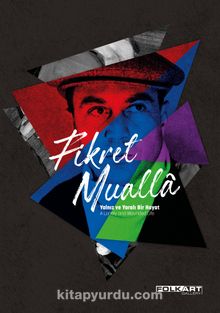 Fikret Mualla &Yalnız Ve Yaralı Bir Hayat kitap kapağı