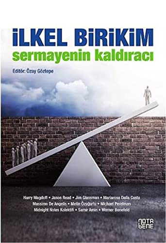 İlkel Birikim & Sermayenin Kaldıracı kitap kapağı
