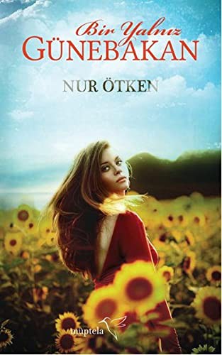Bir Yalnız Günebakan kitap kapağı