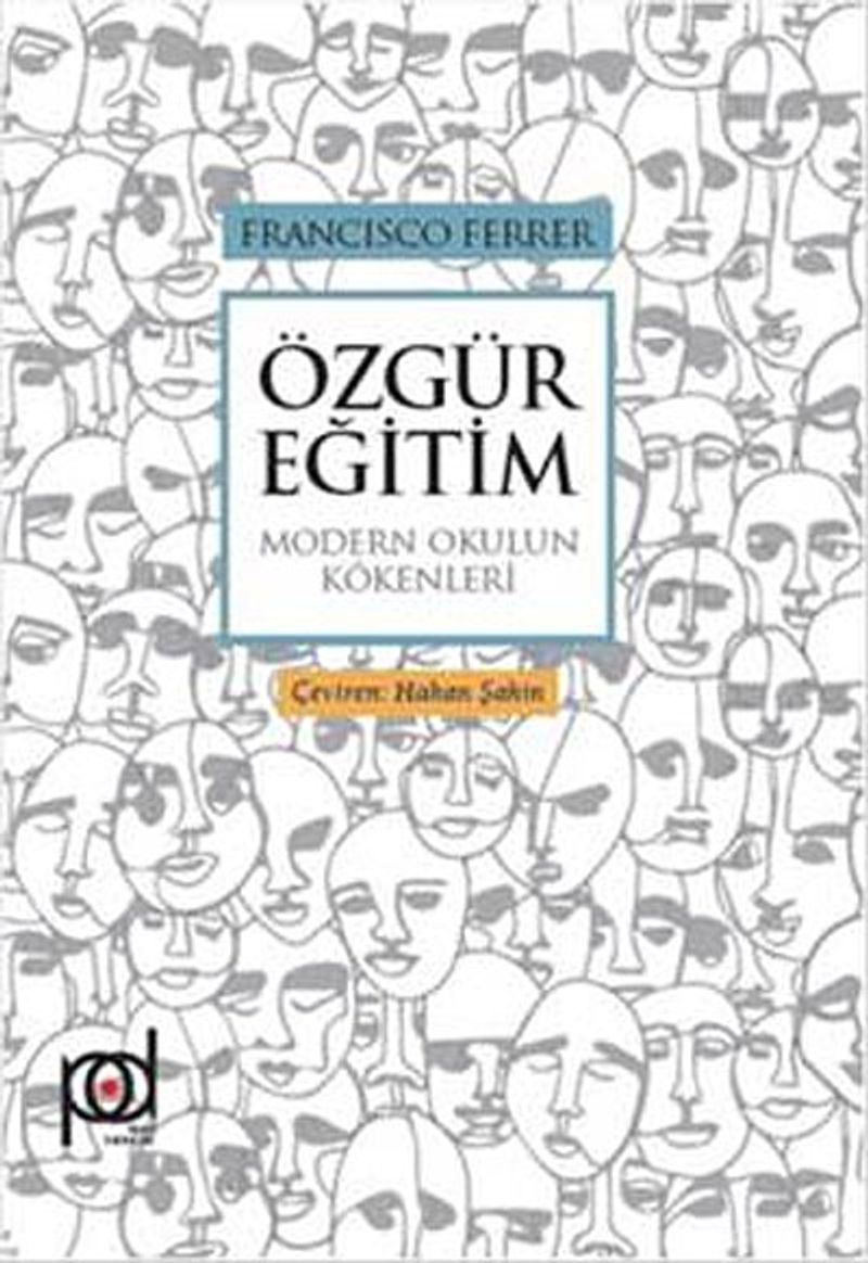 Özgür Eğitim Modern Okulun Kökenleri kitap kapağı