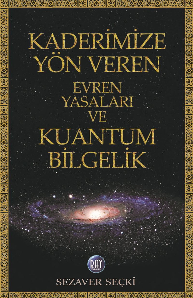 Kaderimize Yön Veren Evren Yasaları ve Kuantum Bilgelik kitap kapağı