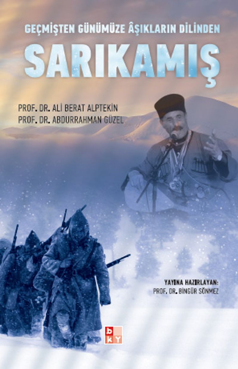 Geçmişten Günümüze Aşıkların Dilinden Sarıkamış kitap kapağı