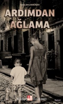 Ardımdan Ağlama kitap kapağı