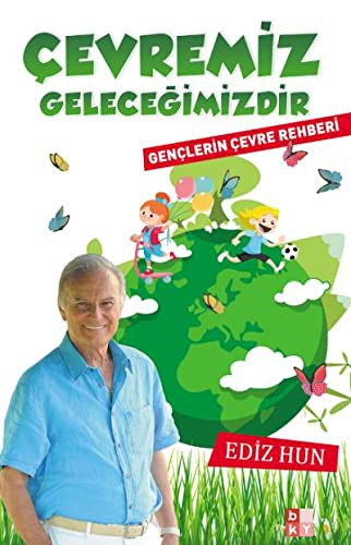 Çevremiz Gelecegimizdir & Gençlerin Çevre Rehberi kitap kapağı
