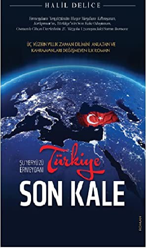 Şu Yeryüzü Ermeydanı Türkiye Son Kale kitap kapağı