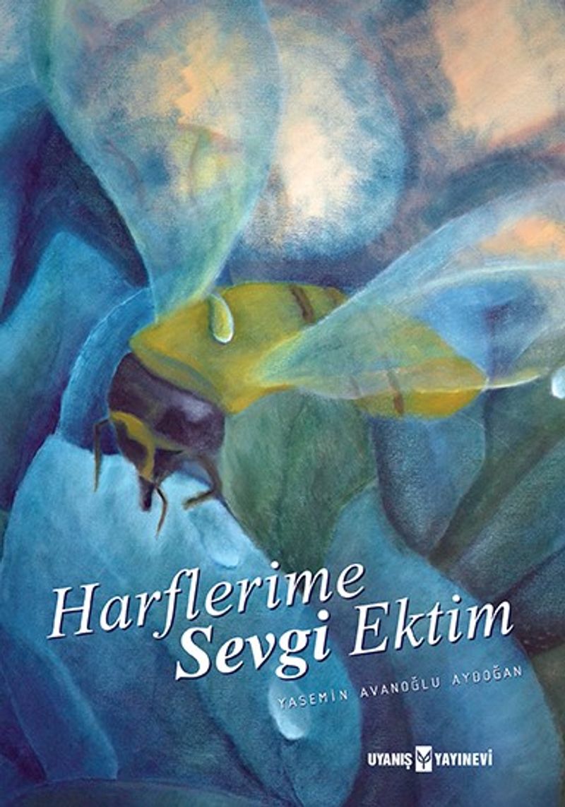 Harflerime Sevgi Ektim kitap kapağı
