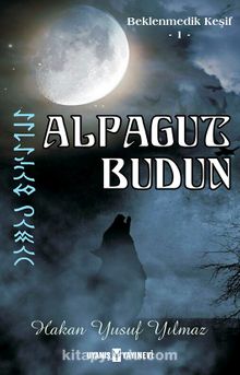 Alpagut Budun / Beklenmedik Keşif 1 kitap kapağı