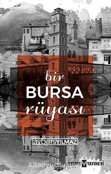 Bir Bursa Rüyası kitap kapağı