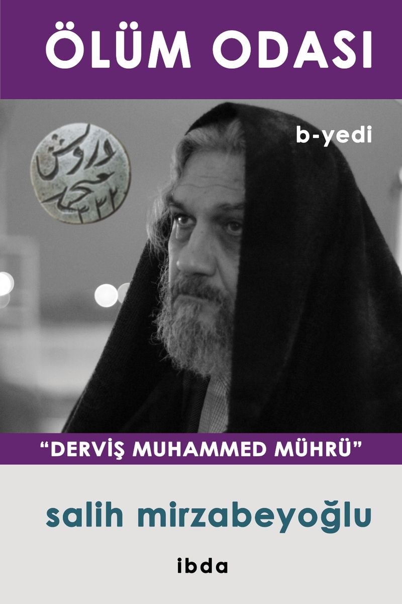 Ölüm Odası - B Yedi / Derviş Muhammed Mührü kitap kapağı