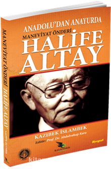 Anadoludan Anayurda Maneviyat Önderi Halife Altay kitap kapağı