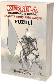 Kerbela (Hadikatü’s-Süeda) & Saadete Ermişlerin Bahçesi kitap kapağı