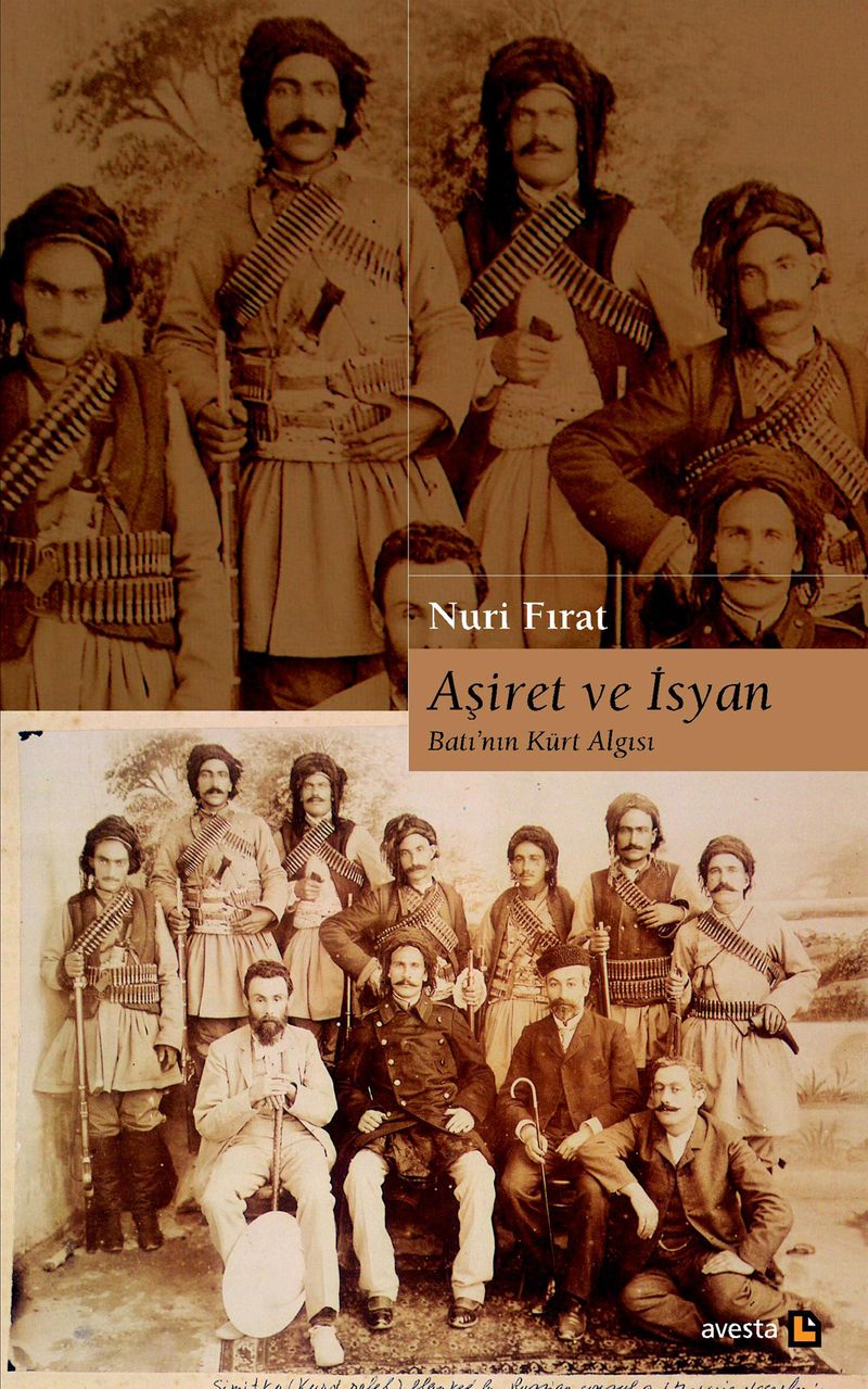 Aşiret ve İsyan Batı'nın Kürt Algısı kitap kapağı