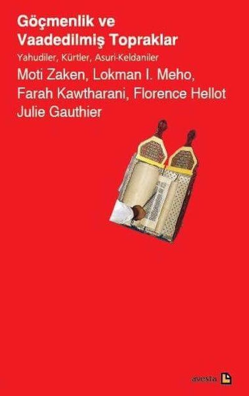 Göçmenlik ve Vaadedilmiş Topraklar Yahudiler, Kürtler, Asuri-Keldaniler kitap kapağı