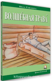 Sihirli Ot (Rusça Hikaye) / Seviye 2 kitap kapağı