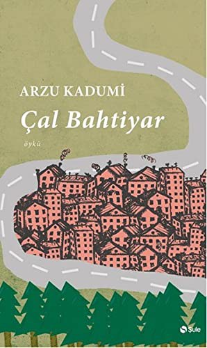 Çal Bahtiyar kitap kapağı