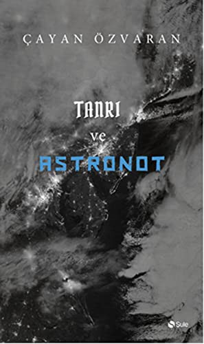 Tanrı ve Astronot kitap kapağı