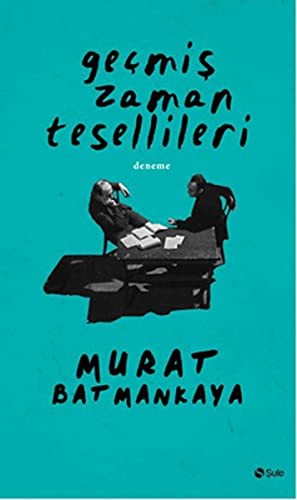 Geçmiş Zaman Tesellileri kitap kapağı