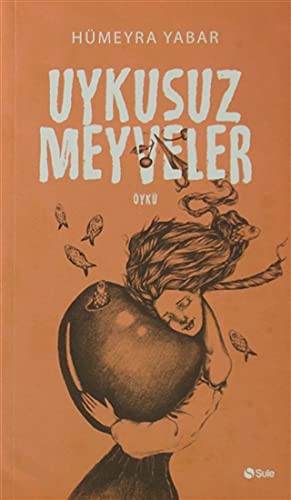 Uykusuz Meyveler kitap kapağı