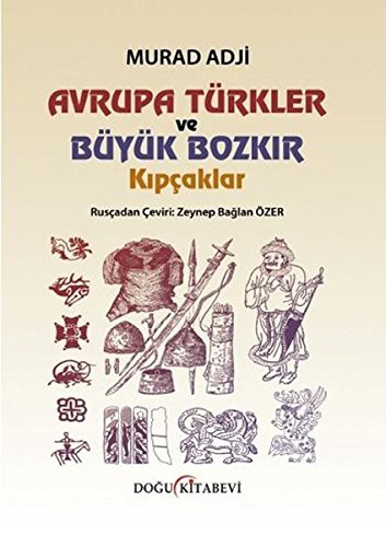 Avrupa Türkler ve Büyük Bozkır Kıpçaklar kitap kapağı