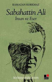 Sabahattin Ali İnsan ve Eser kitap kapağı